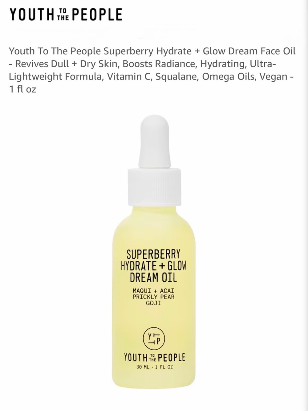 NIB Youth To The People Superberry Hydrate + Glow Dream Oil; 1 fl oz